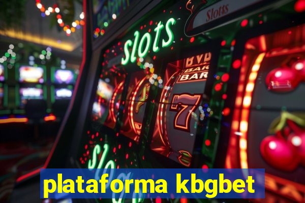 plataforma kbgbet